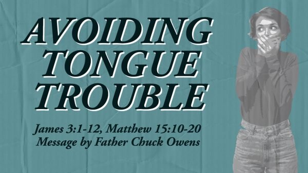 Avoiding Tongue Trouble