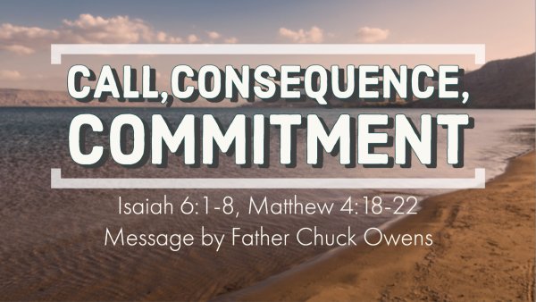 Call, Consequence, Commitment