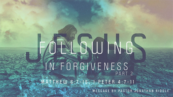 Following Jesus in Forgiveness Part 2