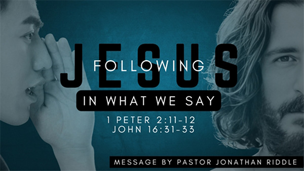 Following Jesus in What We Say