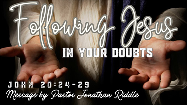 Following Jesus in Your Doubts