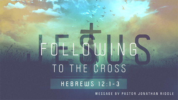 Following Jesus to the Cross