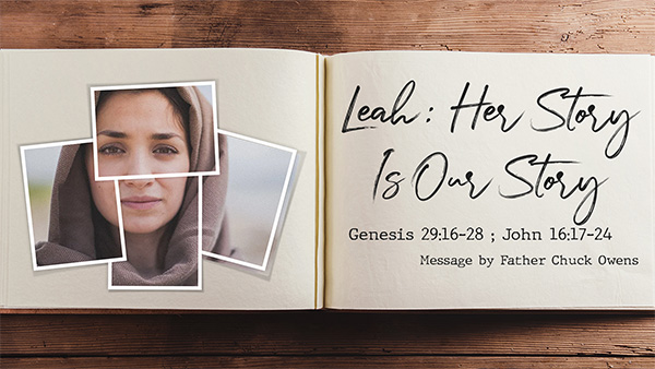 Leah: Her Story Is Our Story