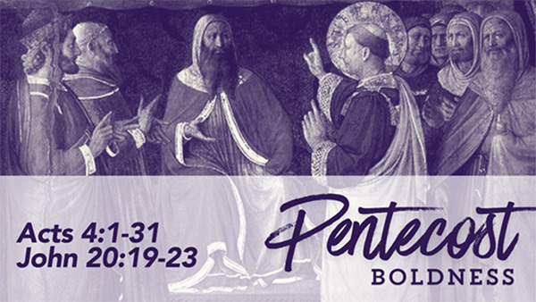 Pentecost Boldness