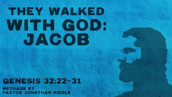 They Walked with God: Jacob