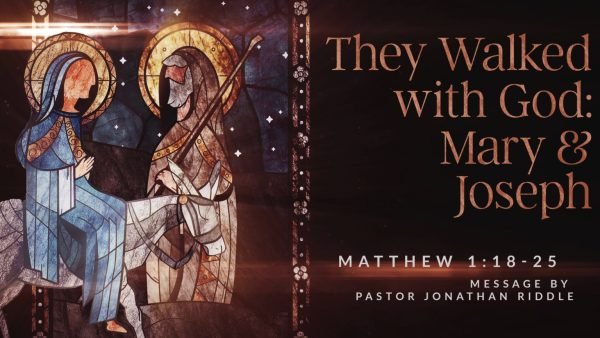 They Walked with God: Mary and Joseph