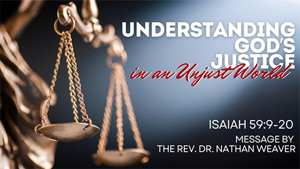 Understanding God's Justice in an Unjust World